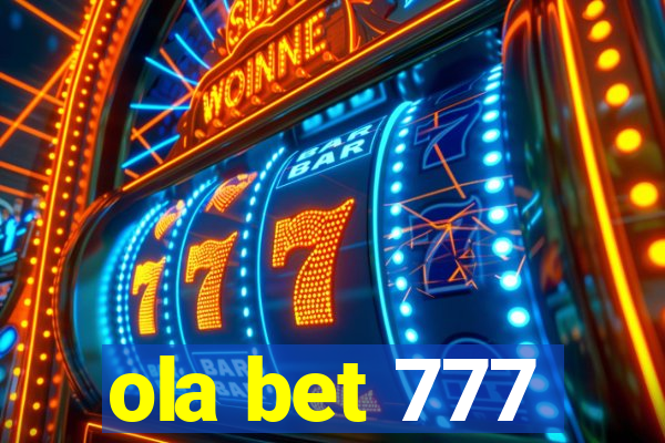 ola bet 777